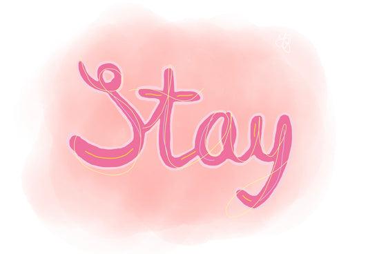 Stay