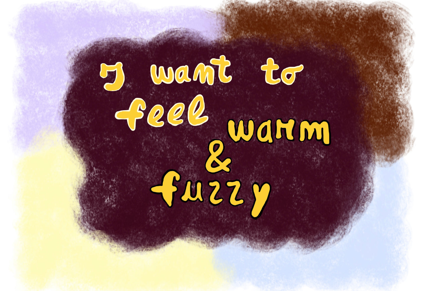 Warm & fuzzy